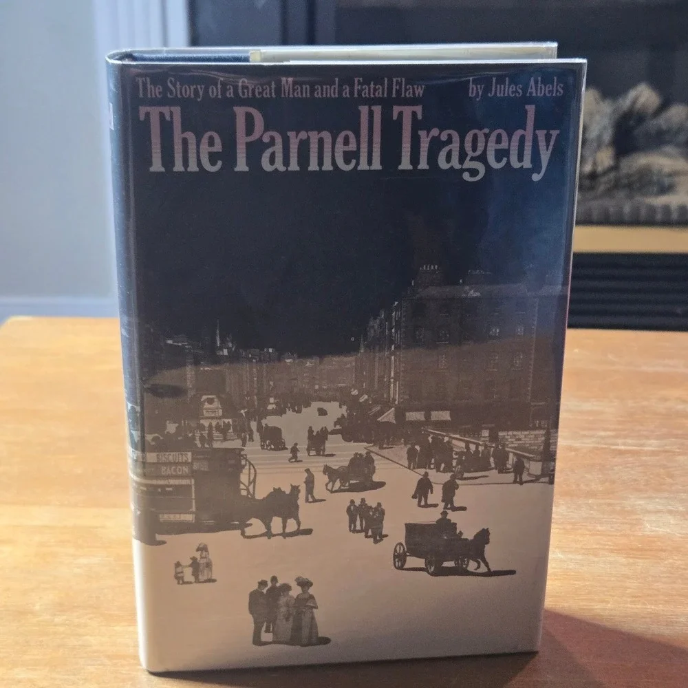 Macmillan The Parnell Tragedy Jules Abels Irish Biography Hardcover Book